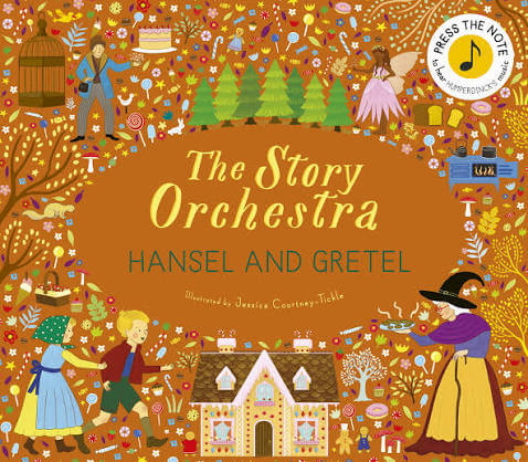 The Story Orchestra: Hansel & Gretel