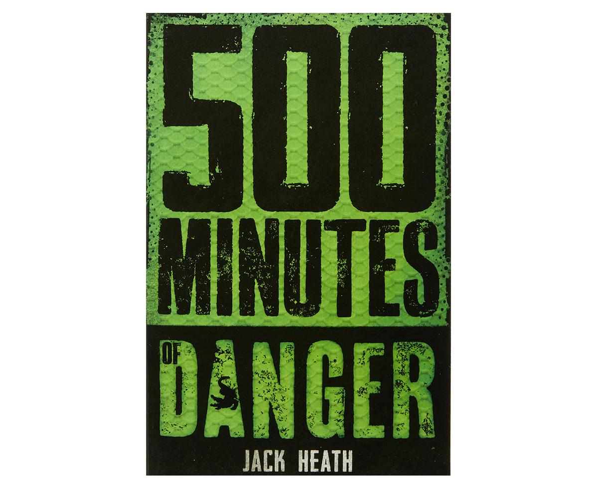 500minutes1 500 Minutes of Danger