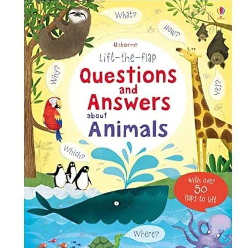 Lift The Flap Questions And Answers about Animals