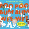Poo Poo Bum Bum Wee Wee