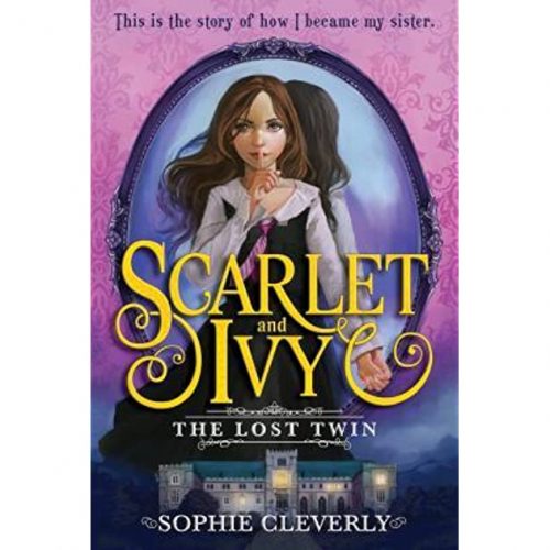 Scarlett and Ivy 1: The Lost Twin