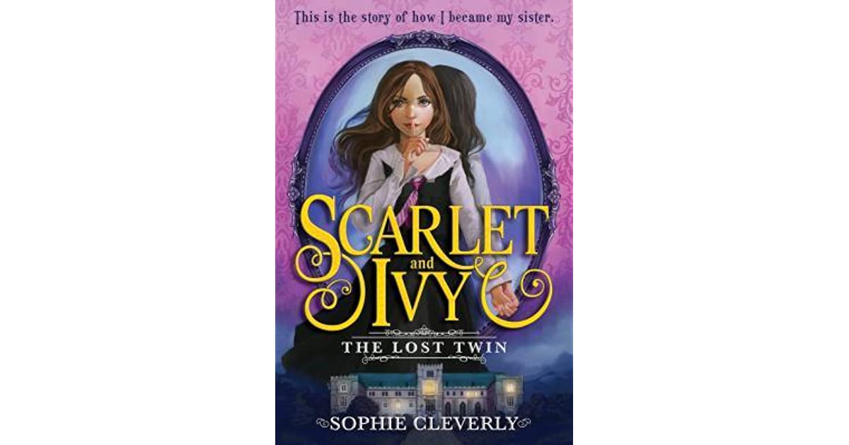 Scarlett and Ivy 1: The Lost Twin